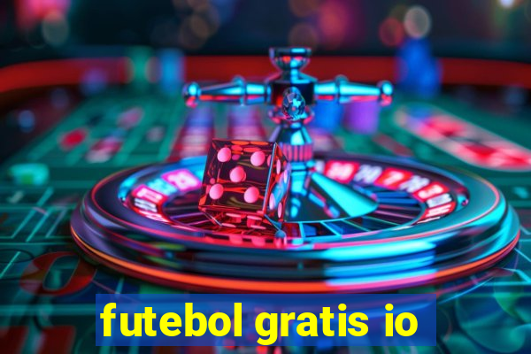 futebol gratis io